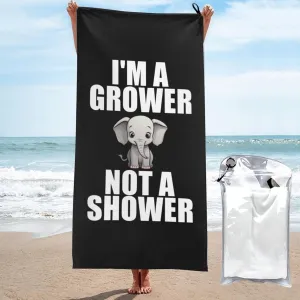 Grower Not A Shower Beach Towel Quick-Dry Bath Towel Lightweight Portable for Summer